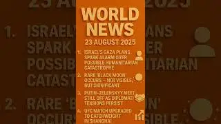 🌍Top Worldwide News | 23 August #WorldNews #BreakingNews #GlobalUpdates #IsraelGaza #indiannews