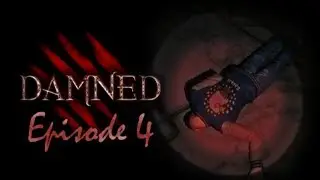 OdysseyGamez S**ts Themselves At: Damned (Episode 4)