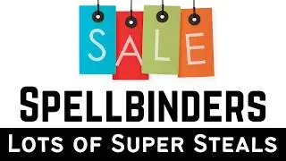 Must See! SUPER STEALS & DEALS SALE at Spellbinders | #papercraft #cardmaking