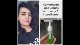 Homemade Face Serum for Summer/DIY Face Serum/Glowing Skin/Skin Brightening