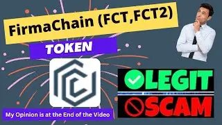 Is FirmaChain (FCT,FCT2) Token Scam or Legit ??