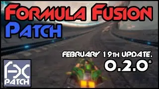 Formula Fusion: v0.2.0* Patch Note (Steam Early Access version)