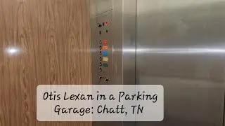 Otis Lexan (parking garage in DT Chattanooga) Elevator 🛗 ✔️👍👍