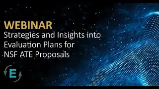 Strategies and Insights into Evaluation Plans for NSF ATE Proposals