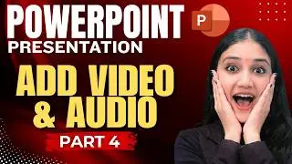 How to Add Video & Audio in PPT | MS PowerPoint Presentation Tips in Hindi