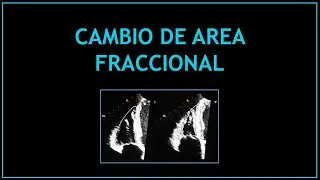 Cambio de Area Fraccional (FAC) - Evaluando el Ventriculo Derecho!
