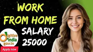 Digitize India Work From Home | Govt Typing Job | Earn ₹25,000 Monthly | Apply Now!