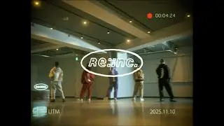 Re:inc. / LITM(Live In The Moment) -Dance Practice-