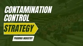 Contamination Control Strategy: The Ultimate Guide for Pharma 2025