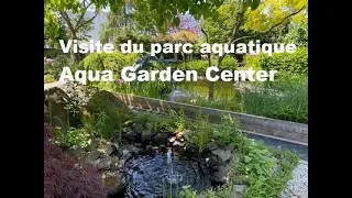C'est parti pour une visite du parc aquatique chez Aqua Garden Center.