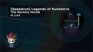 [Speedrun] Legends of Runeterra - Path of Champions: The Machine Herald in 1:43