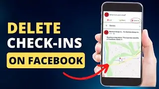 How To Delete Check-Ins On Facebook 2023 | Remove Check- Ins On Facebook Tutorial