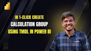 Create Calculation Group in One Click | Power BI TMDL View Tutorial
