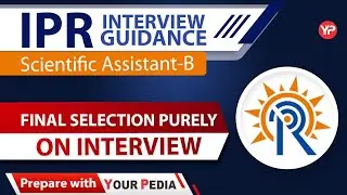 IPR Interview Guidance | Final selection purely on Interview marks | IPR Scientific Assistant B