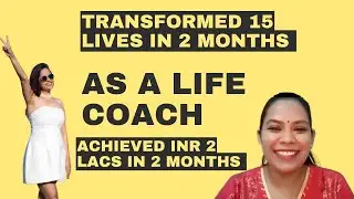 Mamta achieves INR 2 lacs in 2 months as a Life Coach after struggling in 9-5 job for many years!