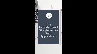 The Importance of Storytelling in Grant Writing