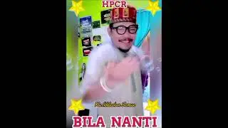 🔥HPCR🔥🔥Hery Prasetyo🔥 BILA NANTI
