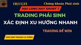Trading ph&aacute;i sinh | Trading để Win 18.11