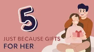 Just Because Gifts for Her 🎁 (SURPRISE YOUR SPECIAL SOMEONE TODAY!) | Gift Finder