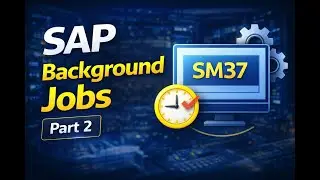 ⭐ SAP Background Jobs &ndash; Part 2 | Job Status, Monitoring & Troubleshooting