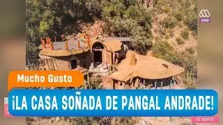 ¡La casa soñada de Pangal Andrade! - Mucho gusto 2018