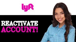 New Fixed Lyft Deactivated My Account Working (2025)