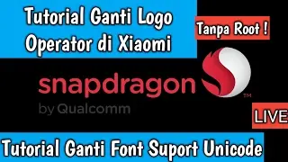 Tutorial Ganti Logo Operator & Font Suport Symbol Unicode ᕬ ⢒ (Tanpa Root)