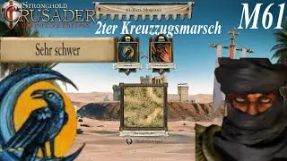 Fata Morgana | 2ter Kreuzzugsmarsch M61 | Sehr Schwer | Stronghold Crusader: Definitive Edition