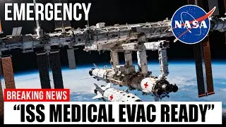 First Ever ISS Medical Evacuation NASA Prepares For Return  This Week In Spaceflight