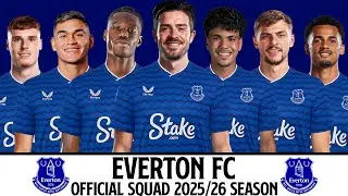 EVERTON FC Official Squad Season 2025/26 | EVERTON FC |  Premier League Squad 2025/26