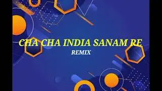CHA CHA INDIA SANAM RE FORCE SS ( STVNDLhiano GMP )