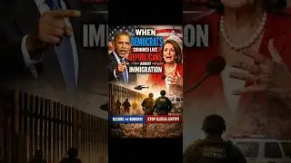 EXPOSED: When Democrats Sounded Like Republicans on the Border
