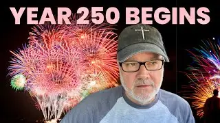 Boże, proszę błogosław Ameryce. Rozpoczyna się rok 250!