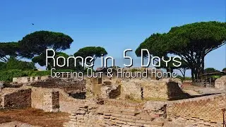 Getting Out & Around Rome