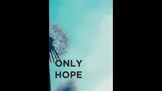 Only Hope (Mandy Moore Cover)