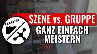KNX Szene vs. Gruppe? - Schnell & einfach erkl&auml;rt - Meistertipps in 6 Minuten