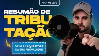 AULA GRÁTIS - Resumão de TRIBUTAÇÃO + Correção de Questões