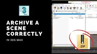 Как правильно архивировать проект 3ds Max | Сохранить как файл ZIP/RAR