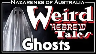 Weird Hebrew Tales - Ghosts