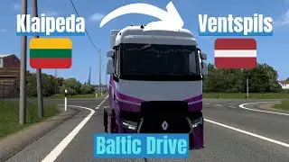 ETS2: Lithuania to Latvia - Baltic Chill Drive