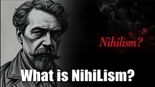 What is Nihilism?