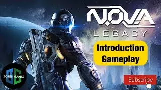 N.O.V.A. Legacy: Introduction Gameplay Ep.1