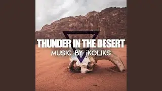 Thunder in the Desert