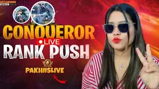 BGMI LIVE BGMI LIVE GIRL | CONQUEROR RANK PUSH TOP 100 |PAKHI IS LIVE #girlgamer #bgmilive #pubglive