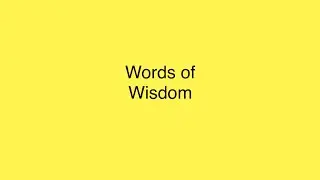 Words of Wisdom October 2019 @tomedoyle
