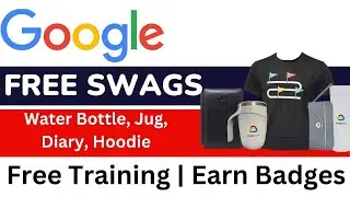 Google Free Swags 2023 | Google Goodies 2023 | Free Swags