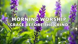 ☀️ Wake Up with Jesus | Top Sunrise Worship Songs to Start Your Day Right | The Dwelling Place