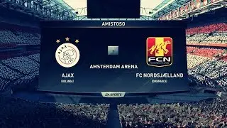 FIFA 18 - Partido Amistoso - Ajax vs. Fc Nordsjaelland @ Amsterdam Arena