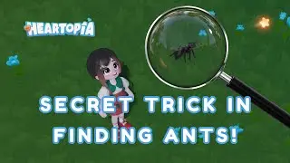 SECRET Trick to Find Ants?! &ndash; How to Easily Spot Ants in Heartopia (FAST Method)