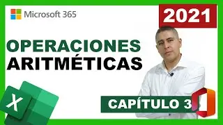 OPERACIONES ARÍTMÉTICAS EN EXCEL | CURSO DE EXCEL BÁSICO 2021 | CAPÍTULO 3